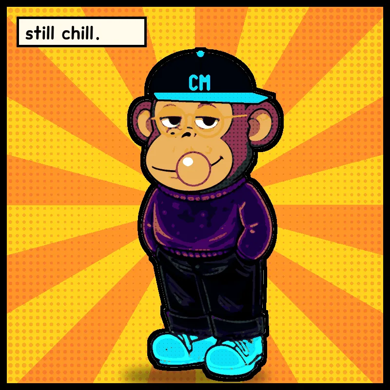 Chill Mono #0003: Comic Mono with a cap and bubblegum. Caption reads: still chill.